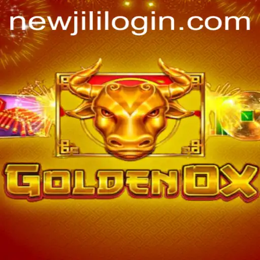 Exploring the Thrilling World of GoldenOx: A NewJili Adventure